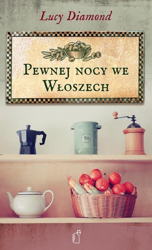 okładka Pewnej nocy we Włoszech książka | Lucy Diamond