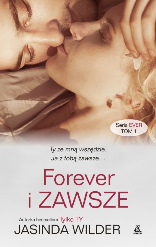 okładka Forever i zawsze książka | Jasinda Wilder