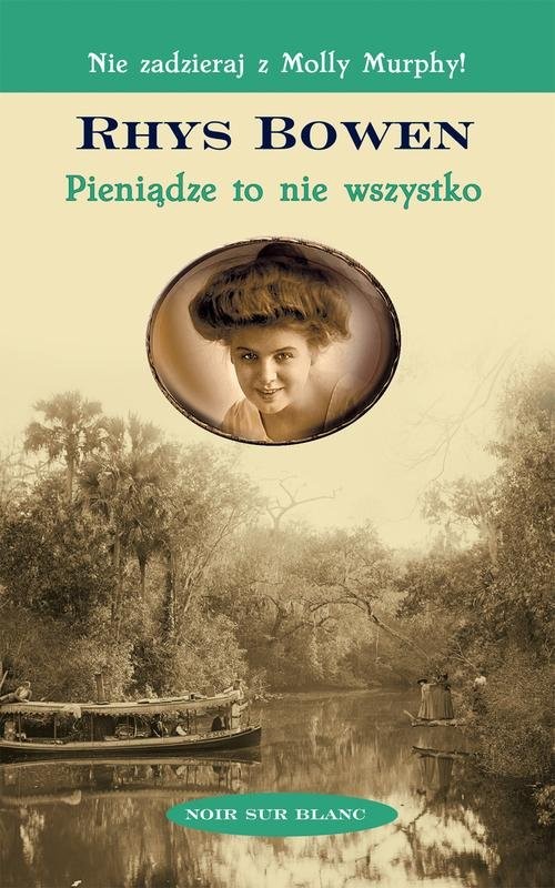 okładka Pieniądze to nie wszystko książka | Rhys Bowen