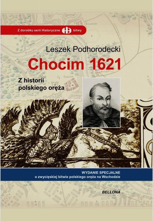 okładka Chocim 1621 Z historii polskiego oręża książka | Podhorodecki Leszek