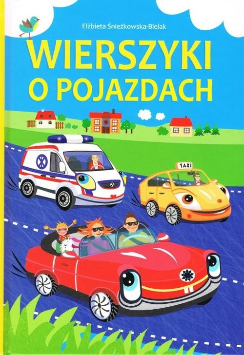 okładka Wierszyki o pojazdach książka | Elżbieta Śnieżkowska-Bielak