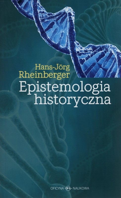 okładka Epistemologia historyczna książka | Rheinberger Hans-Jörg