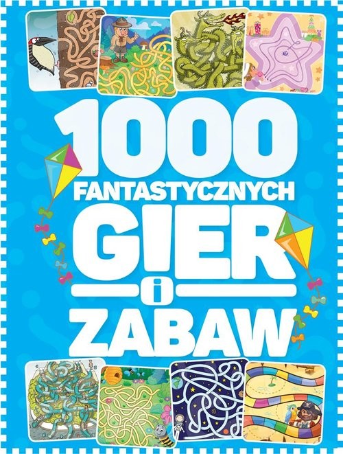 okładka 1000 fantastycznych gier i zabaw książka | Krzysztof Żywczak