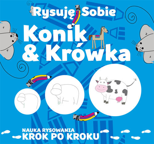 okładka Rysuję sobie Konik i krówka książka | Luba Ristujczina