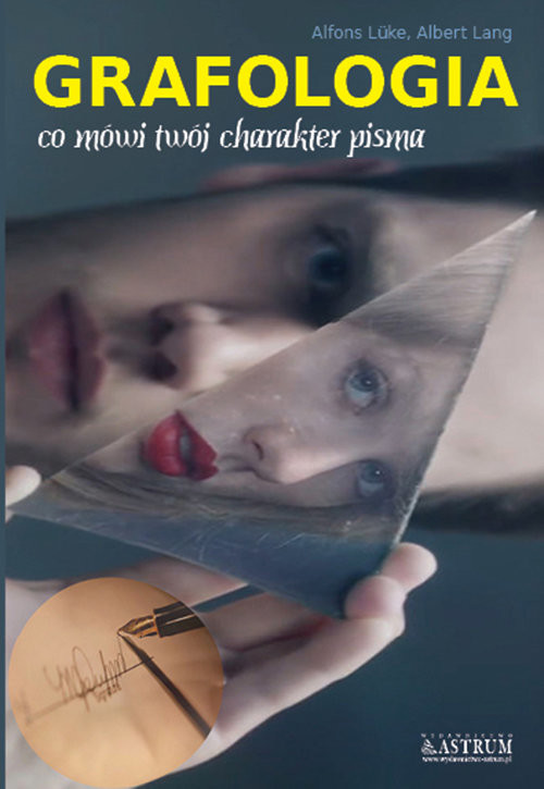 okładka Grafologia Co mówi twój charakter pisma książka | Alfons Luke, Albert Lang