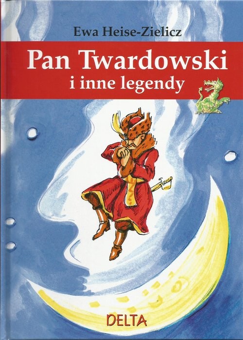 okładka Pan Twardowski i inne legendy książka | Ewa Heise-Zielicz