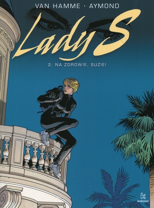 okładka Lady S 2 Na zdrowie Suzie książka | Jean Van Hamme