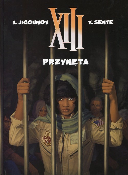 okładka XIII Tom 21 Przynęta książka | Yves Sente