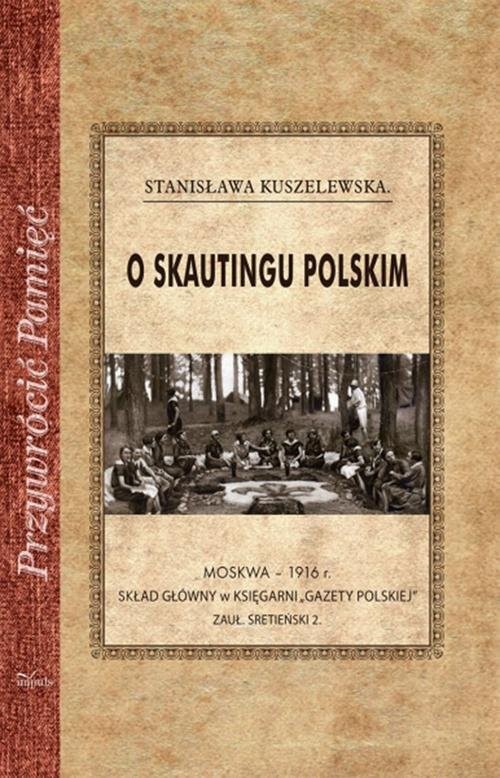 okładka O skautingu polskim książka | Stanisława Kuszelewska