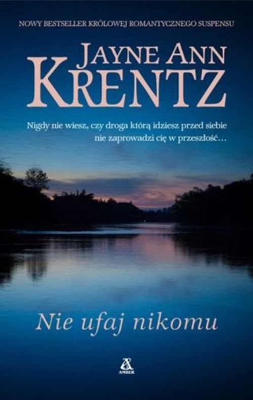 okładka Nie ufaj nikomu książka | Jayne Ann Krentz