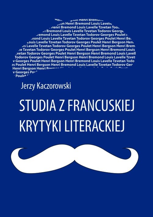 okładka Studia z francuskiej krytyki literackiej książka | Jerzy Kaczorowski
