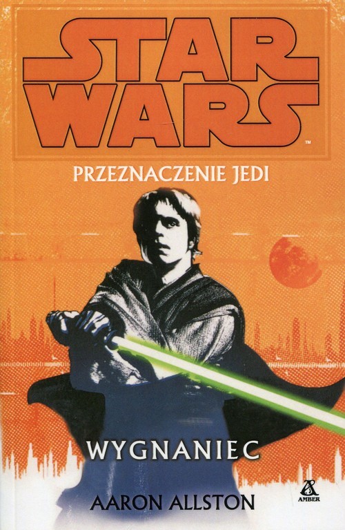 okładka Star Wars Przeznaczenie Jedi Wygnaniec książka | Aaron Allston