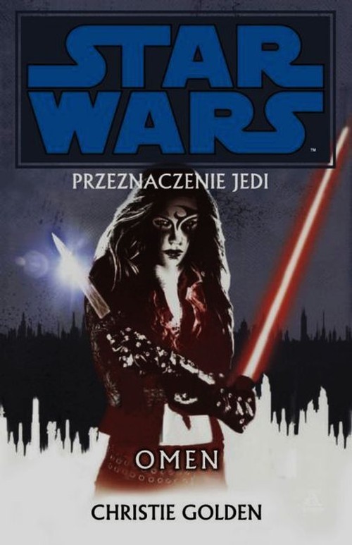 okładka Star Wars Przeznaczenie Jedi Tom 2 Omen książka | Christie Golden