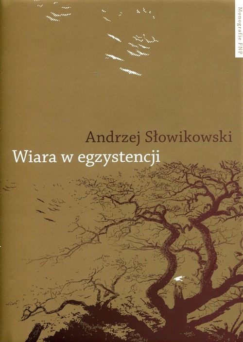 okładka Wiara w egzystencji książka | Andrzej Słowikowski