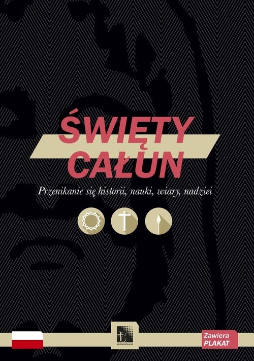 okładka Święty Całun Przenikanie się historii, nauki, wiary, nadziei książka | Krzysztof Stopa, Massimiliano Manera