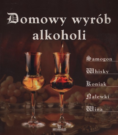 okładka Domowy wyrób alkoholi książka | Adam Zagajewski