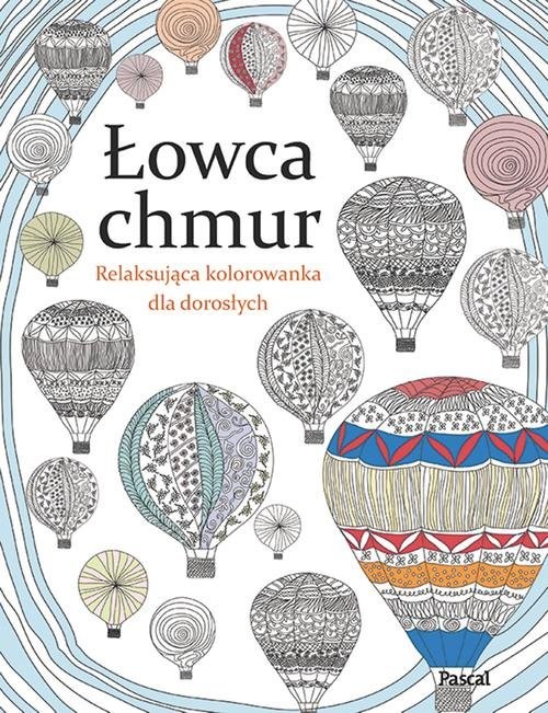 okładka Łowca chmur Relaksująca kolorowanka dla dorosłych książka