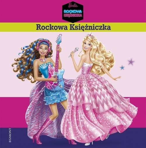 okładka Barbie Rockowa Księżniczka książka
