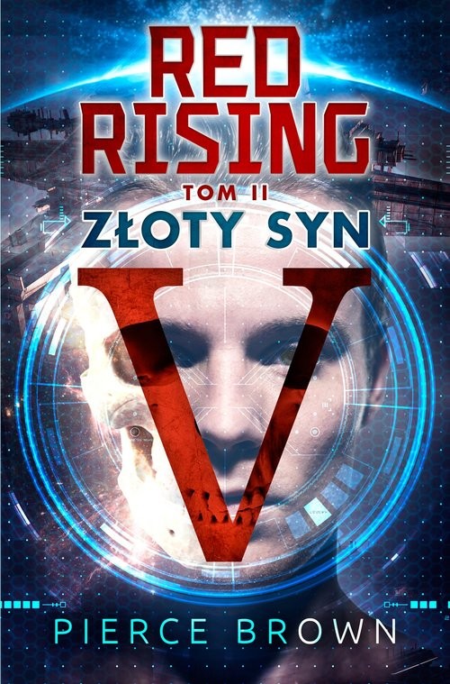 okładka Red Rising Tom 2 Złoty Syn książka | Pierce Brown