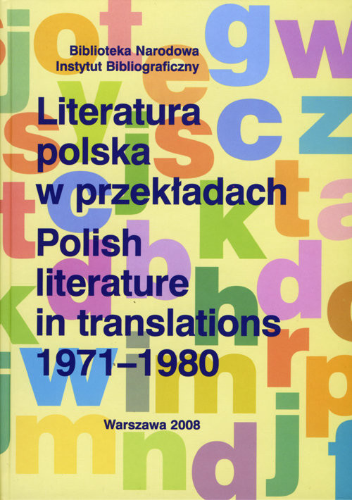 okładka Literatura polska w przekładach 1971-1980 książka | Danuta Bilikiewicz-Blanc, Beata Capik, Anna Karłowicz, Tomasz Szubiakiewicz