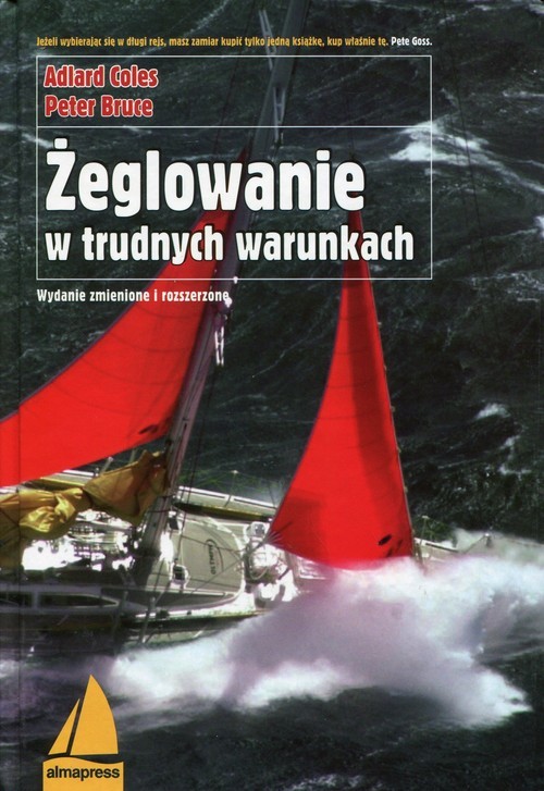 okładka Żeglowanie w trudnych warunkach książka | Peter Bruce, Peter Bruce
