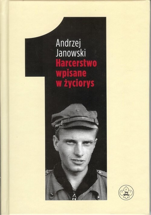 okładka Harcerstwo wpisane w życiorys książka | Andrzej Janowski