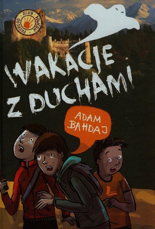 okładka Wakacje z duchami książka | Adam Bahdaj