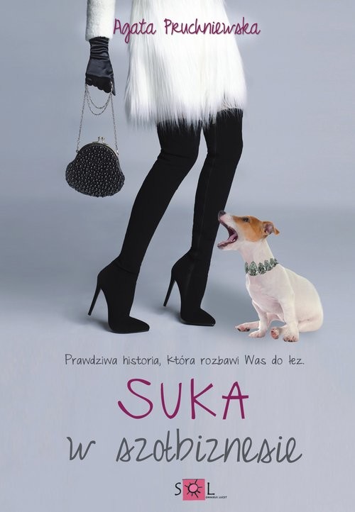 okładka Suka w szołbiznesie książka | Agata Pruchniewska