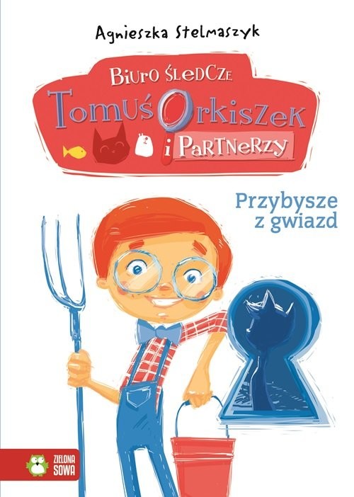 okładka Biuro śledcze Tomuś Orkiszek i Partnerzy Tom 5 Przybysze z gwiazd książka | Agnieszka Stelmaszyk