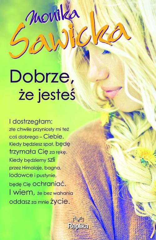okładka Dobrze, że jesteś książka | Monika Sawicka