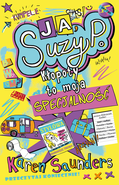 okładka Ja Suzy P Kłopoty to moja specjalność książka | Saunders Karen