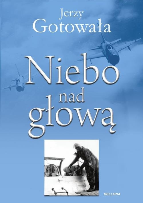 okładka Niebo nad głową książka | Gotowała Jerzy