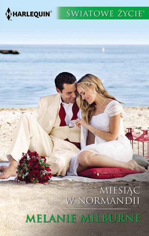 okładka Miesiąc w Normandii ŚWIATOWE ŻYCIE książka | Melanie Milburne