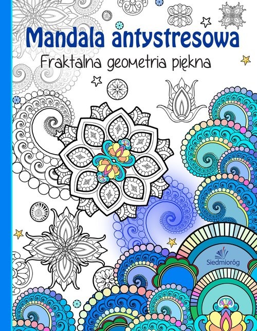 okładka Mandala antystresowa Fraktalna geometria piękna książka | Tamara Michałowska