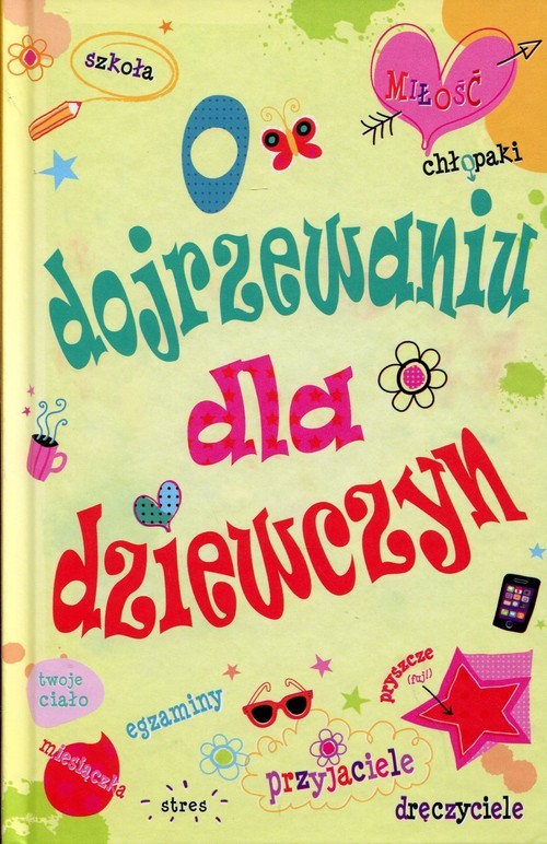 okładka O dojrzewaniu dla dziewczyn książka | Felicity Brooks