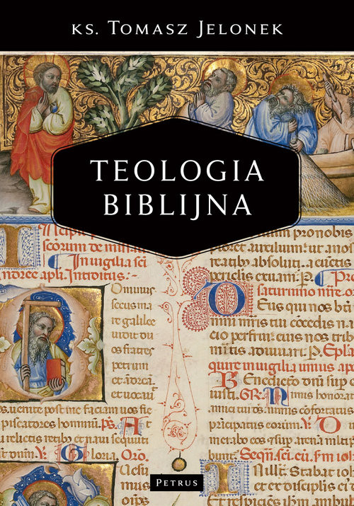 okładka Teologia biblijna książka | Tomasz Jelonek