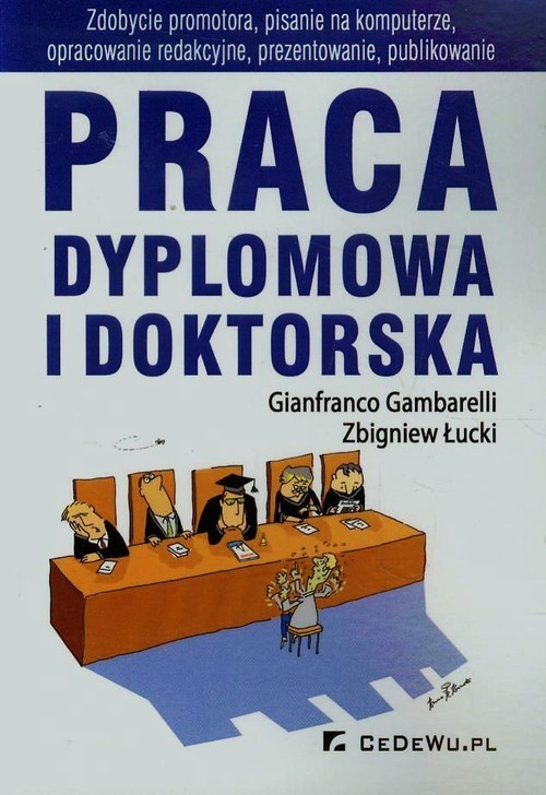 okładka Praca dyplomowa i doktorska książka | Zbigniew Łucki, Gianfranco Gambarelli