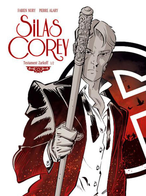 okładka Silas Corey 3 Testament Zarkoff 1/2 książka | Fabien Nury, Pierre Alary