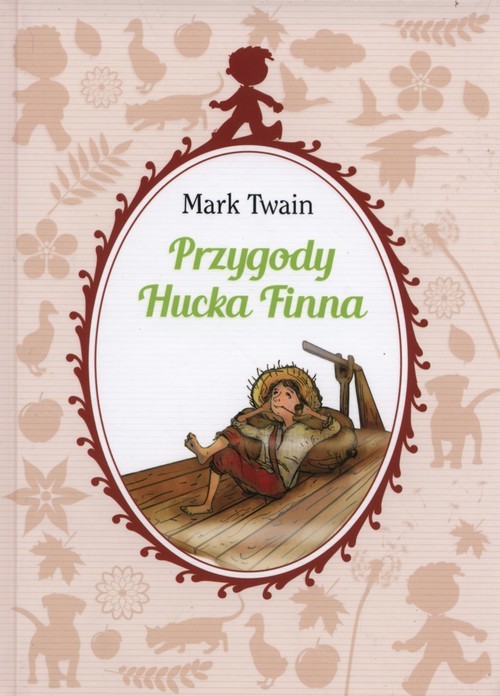 okładka Przygody Hucka Finna książka | Mark Twain