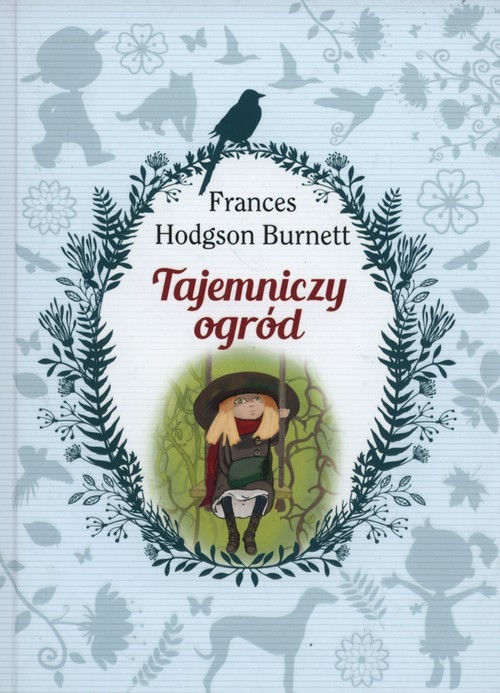okładka Tajemniczy ogród książka | Frances Hodgson Burnett