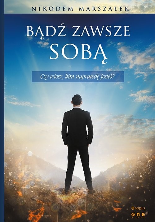 okładka Bądź zawsze sobą książka | Nikodem Marszałek