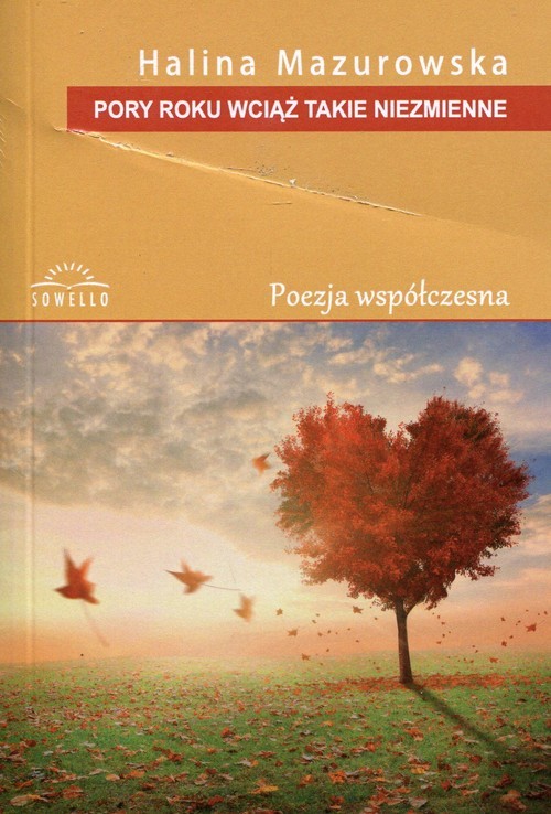 okładka Pory roku wciąż takie niezmienne książka | Halina Mazurowska
