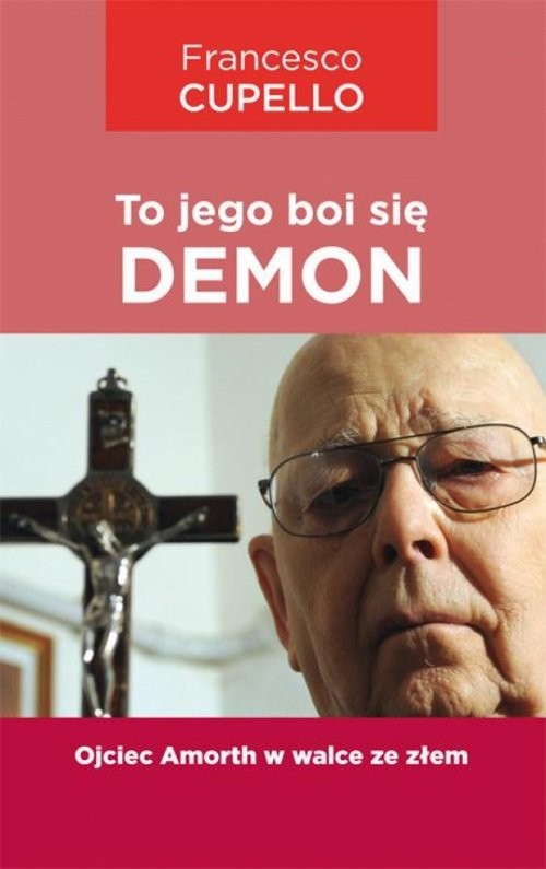 okładka To jego boi się demon książka | Cupello Francesco