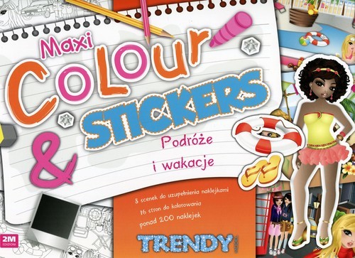 okładka Maxi Colour & Stickers Podróże i wakacje książka