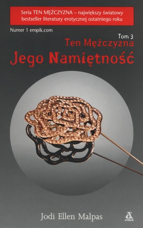 okładka Ten mężczyzna Tom 3 Jego namiętność książka | Jodi Ellen Malpas