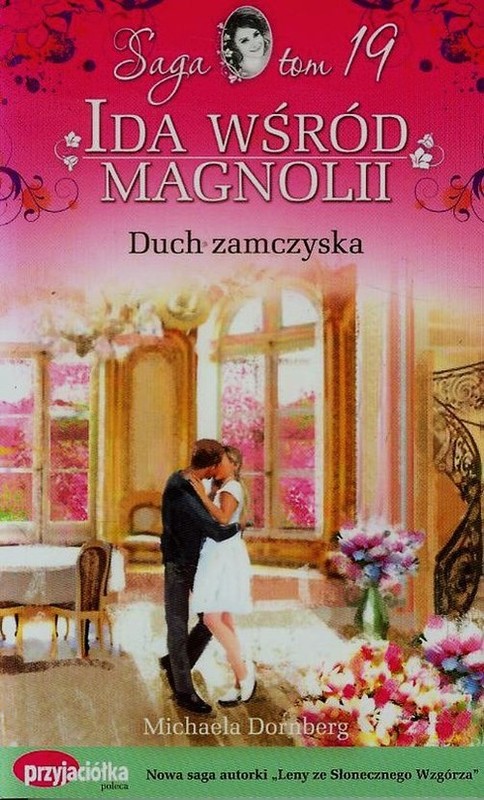 okładka Ida wśród magnolii Tom 19 Duch zamczyska książka | Dornberg Michaela