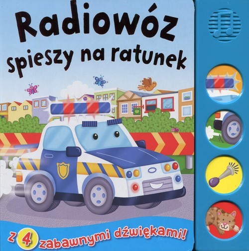 okładka Radiowóz spieszy na ratunek Książeczka dźwiękowa książka