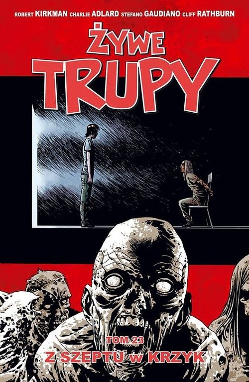 okładka Żywe trupy Tom 23 Z szeptu w krzyk książka | Robert Kirkman