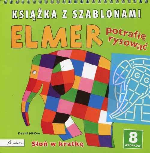 okładka Elmer Książka z szablonami Potrafię rysować książka