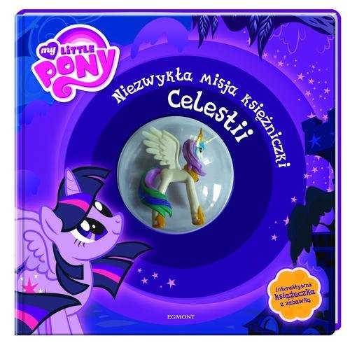 okładka My Little Pony Niezwykła misja księżniczki Celestii książka | Liliana Fabisińska